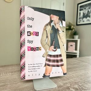 Only the good spy young by ally carter - Youth Novel